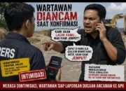Merasa Diintimidasi Saat Jalankan Tugas Jurnalistik, Wartawan Siap Laporkan Dugaan Ancaman Oleh Kontraktor ke APH