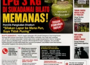 Dugaan Permainan Harga LPG 3 Kg di Desa Suka Damai Kecamatan Bilato Memanas, Pemilik Pangkalan Disebut: “Silakan Lapor ke Mana Pun, Saya Tidak Pusing”
