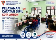 Pelayanan Dukcapil Kota Ambon Dinilai Cepat dan Responsif, Masyarakat Apresiasi Kinerja Petugas